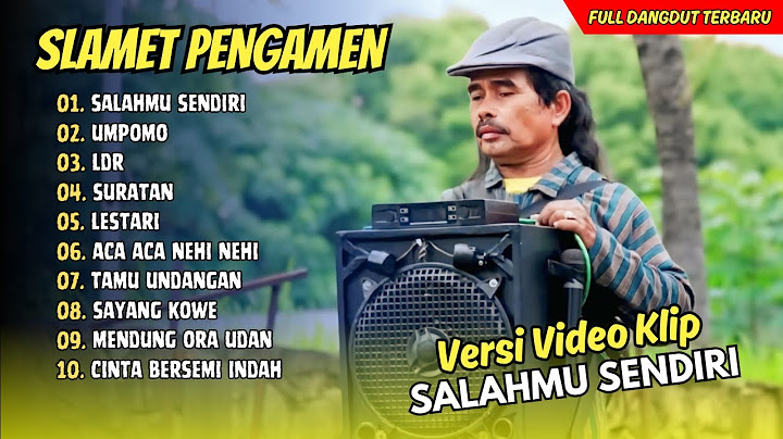 Slamet Pengamen - SALAHMU SENDIRI - UMPOMO | KINI SETELAH KU TEMUKAN DIA || DANGDUT TERBARU 2025