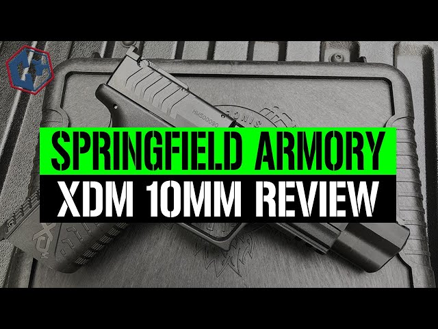 Springfield Armory XDM 10mm Review