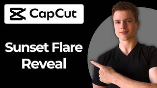 How To Create A Sunset Flare Reveal Using CapCut (Step-By-Step) screenshot 1