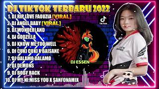 DJ TIKTOK TERBARU 2022 - DJ RIP LOVE FAOUZIA X ANGEL BABY FULL VIRAL FULL BASS 2022
