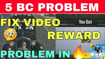 HOW TO FIX 5 BC  PROBLEM IN PUBG MOBILE LITE | 5 BC नहीं मिल रहा | FIX THIS VIDEO REWARD PROBLEM