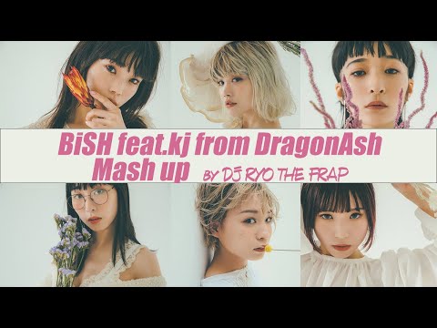 BiSH オーケストラ Feat Kj Dragon Ash Remix By DJ RYO THE FRAP