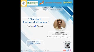 Webinar 8: ASIC/SOC Physical design , Mr, Sudheer Reddy, SemiConnect