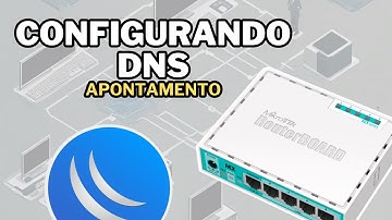 Como configurar DNS no MikroTik (cache, servers e redirect)