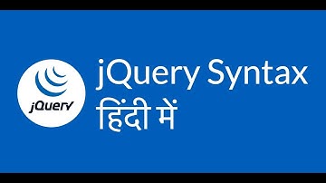 jQuery Tutorial in Hindi #2 Syntax | हिंदी में