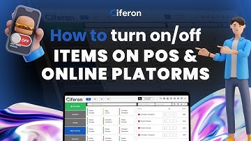 How to Turn On/Off Items on POS & Online Platforms with Ciferon | Restaurant Management Tutorial
