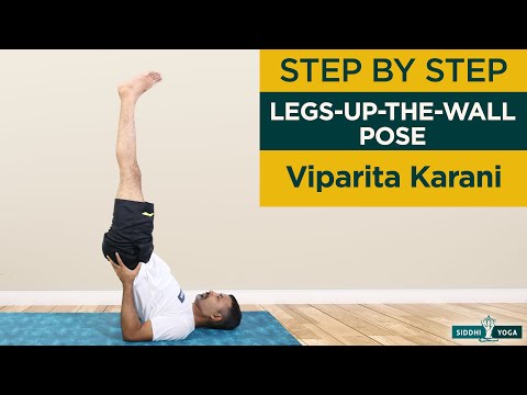 Legs Up the Wall Pose: How to Practice Viparita Karani