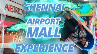 ✈️ AeroHub Airport Mall in Chennai 🛍️ Movie, Shopping, Dining, and More 💥