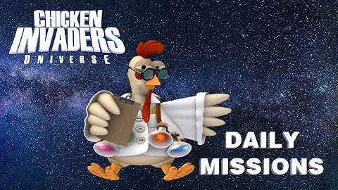 Chicken Invaders Universe - Daily and Planet missions - 06/21/2022