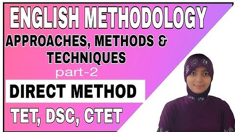 TET DSC ENGLISH METHODOLOGY {Video-12} APPROACHES, METHODS & TECHNIQUES || DIRECT METHOD
