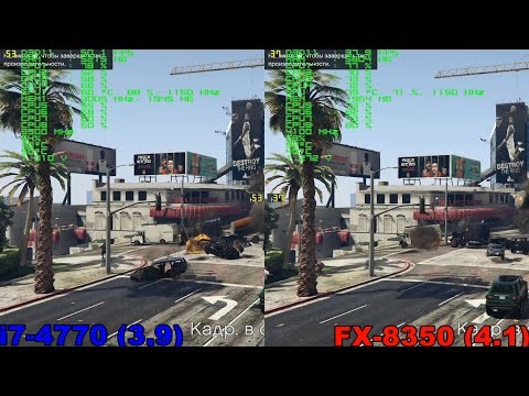 i7-4770 vs FX-8350 in GTA V (GTX 760) i7-4770 vs FX-8350 in GTA V (GTX 760)
