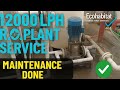 12000 LPH R.O. Plant Service Successfully Completed | RO Plant Maintenance