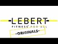 Lebert Fitness - Originals