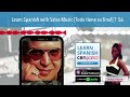 Learn Spanish with Salsa Music [Todo tiene su final] ♫ 56