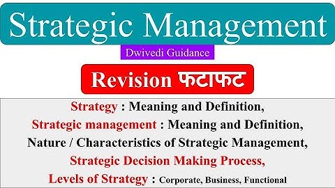 1| Strategic management | strategy meaning | level of strategy | strategic management process
