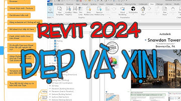 Review Revit 2024- Những tính năng mới cực kì thú vị