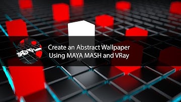 Create an Abstract Wallpaper Using MAYA MASH and VRay I MAYA Modeling Beginner Tutorial