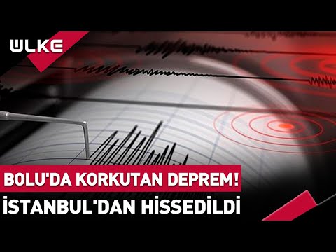 Bolu'da Korkutan #Deprem! İstanbul'dan Hissedildi #SONDAKİKA