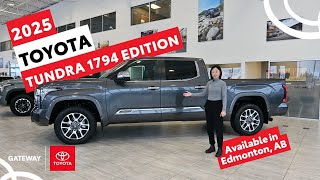 The New 2025 Toyota Tundra 1794 Edition Model Review with Gateway Toyota in Edmonton, Alberta
