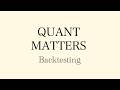 Quant Matters - Introduction to Backtesting