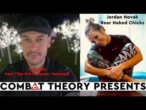 Combat Theory Presents - Jordan Novak - Rear Naked Chicks S2E1