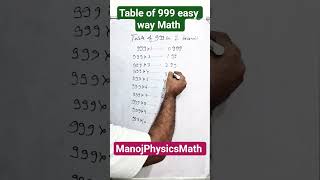 Learn the Table of 999 in the Easiest Way! 🔥 @ManojPhysicsMath #numbersense #puremaths #math