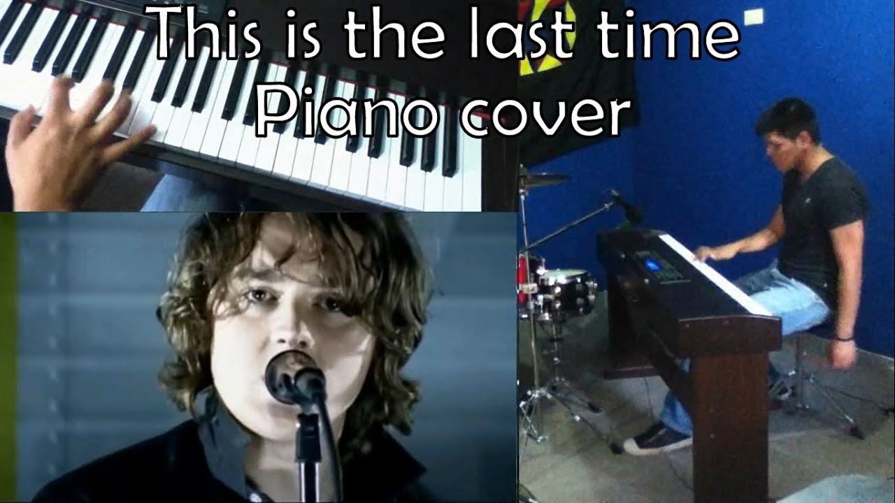 THIS IS THE LAST TIME - KEANE (PIANO COVER) THIS IS THE LAST TIME - KEANE (PIANO COVER)