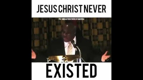 Jesus never Existed Dr Ray Hagins - Council of Nicea 325 AD Look it Up