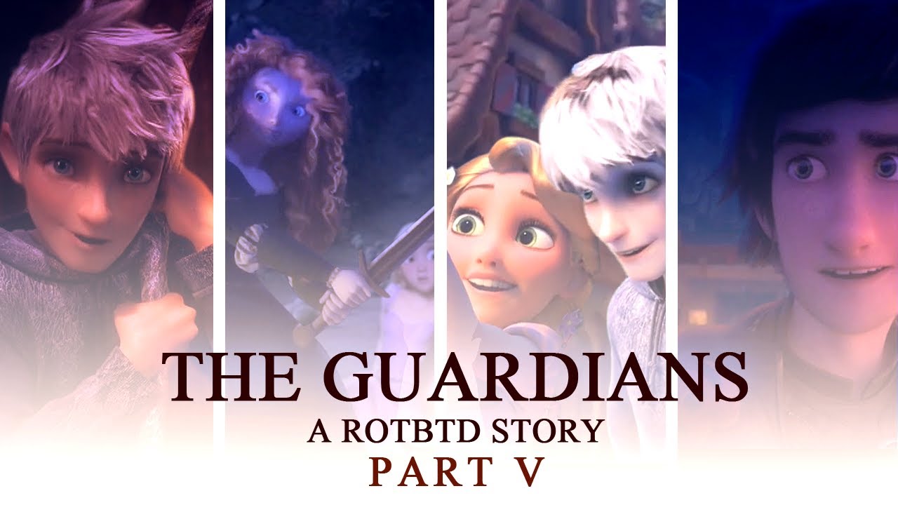 The Guardians - A ROTBTD Story (PART 5)