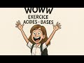 Exercices Pratiques sur les Acides et Bases + Rappels de Cours 📚