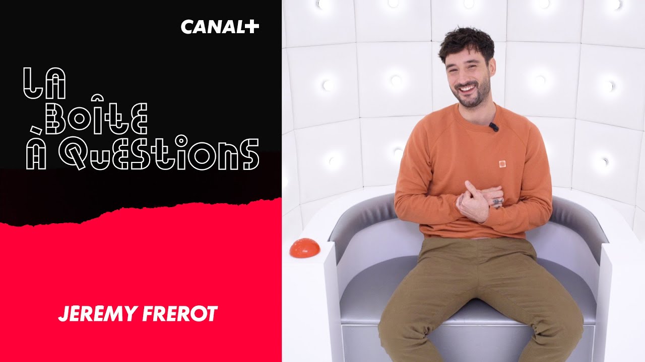 La Boîte à Questions de Jérémy Frerot - 02/03/2021