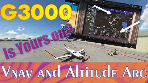 Msfs2020 G3000 Altitude arc and Vnav inset. Do you know how to turn them on? Do you want to know?