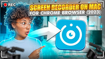 Mac screen recorder | Screen recorder on Mac for Chrome browser (2023)