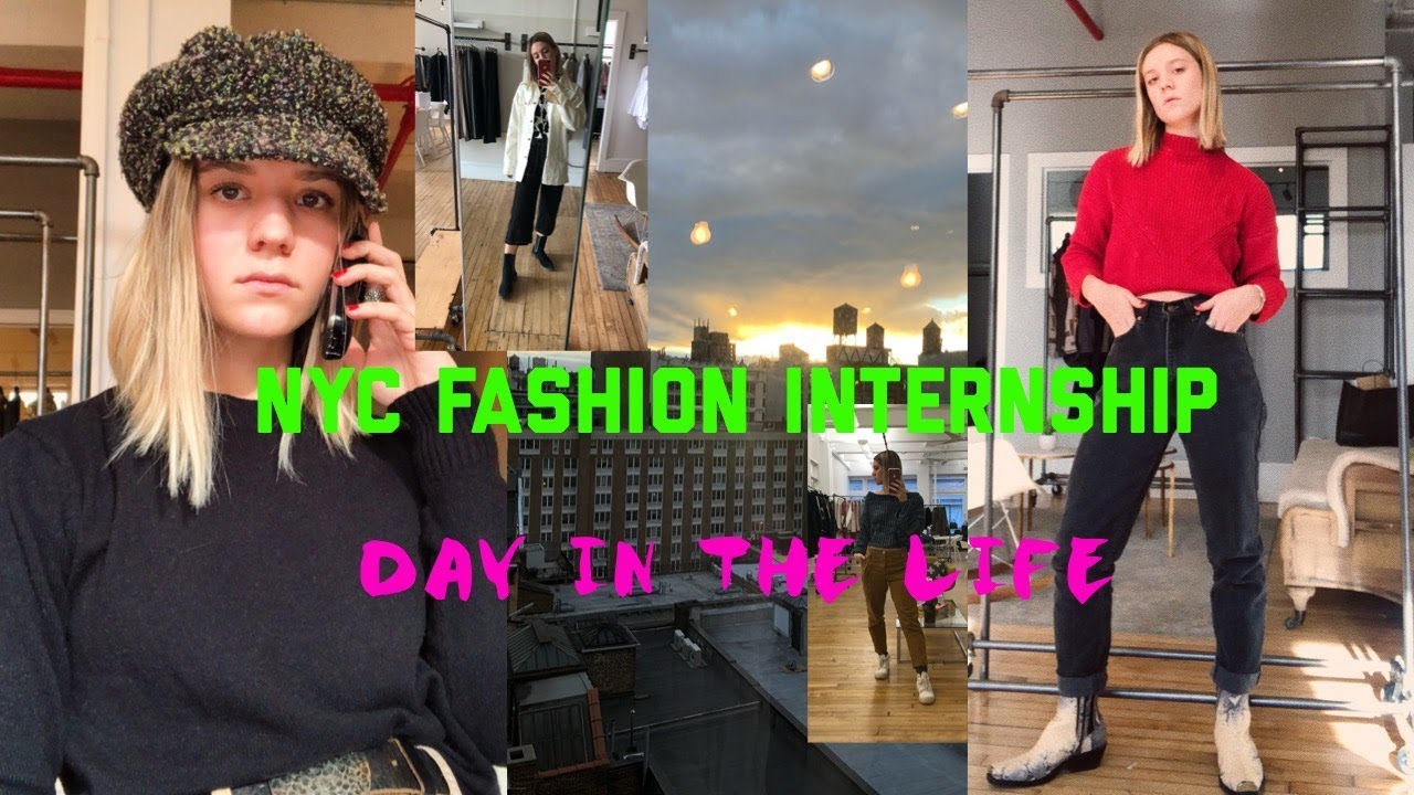 NYC Fashion Internship // Day in the Life YouTube