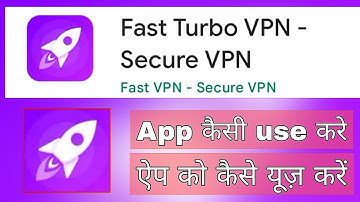 fast turbo Vpn app kaise use kare | fast turbo Vpn app review | fast turbo Vpn app 2022