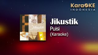 Jikustik - Puisi (Karaoke) | KaraOKE Indonesia