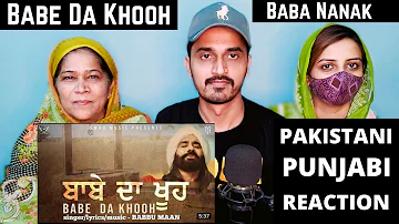 Pakistani Punjabi Reaction on Babbu Maan - ਬਾਬੇ ਦਾ ਖੂਹ | Babe Da Khooh