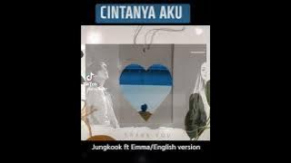 CINTANYA AKU  Cover by Jungkook ft Emma/English version