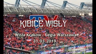 Wisła Kraków - Legia Warszawa, 31.03.2019