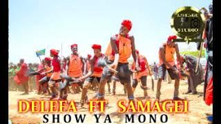 DEREFA ONZEKU FT SAMAGEI  SHOW YA MONO BY LWENGE STUDIO 2023