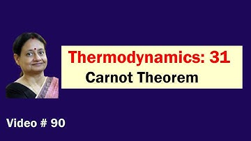 Video # 90 | Chemical Thermodynamics -31 | Carnot Theorem