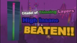 Citadel of THINNING LAYERS Beaten! - Final Stretch & Winroom + Video Entrance