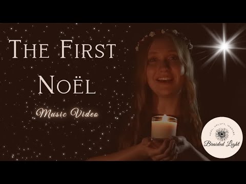 The First Noël - Official Music Video