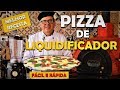 RECEITA DE PIZZA DE LIQUIDIFICADOR | RÁPIDA E FÁCIL