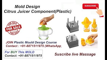 Citrus Juicer Mold Design - Part-1 /Full Lecture/Hindi- Contact 8871511975  For Full Program