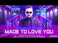 Deejay Nivaadh Singh For The Love Of Music Made To Love You Ep 455 Deejay Nivaadh Singh For The Love Of Music Made To Love You Ep 455