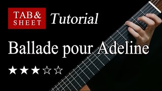 Ballade pour Adeline - Guitar Lesson + TAB