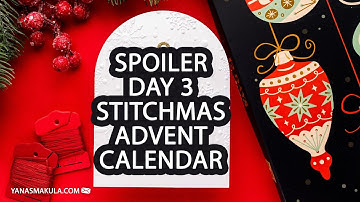 SPOILER! 12 Days of Stitchmas Spellbinders Advent Calendar Day 3