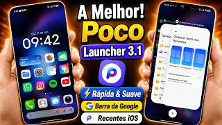 A Melhor! Nova Poco Launcher 3.1 - Essa Veio Muita Rápida e Suave - Instale Agora