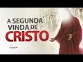 COMO SERÁ A SEGUNDA VINDA DE CRISTO | Lamartine Posella